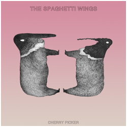 Album cover - The Spaghetti Wings - Cherry Picker